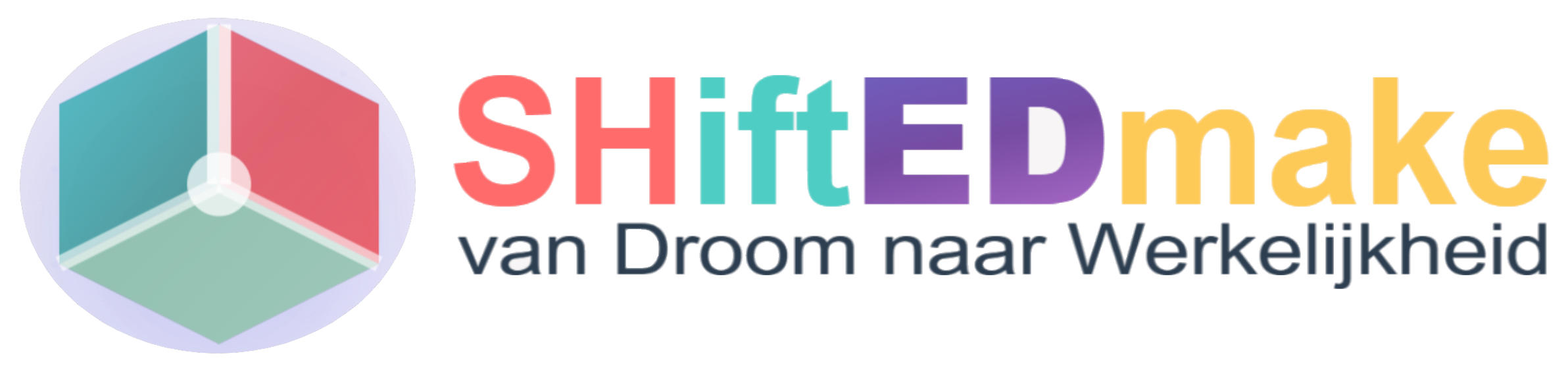 SHiftEDMake - van Droom naar Werkelijkheid